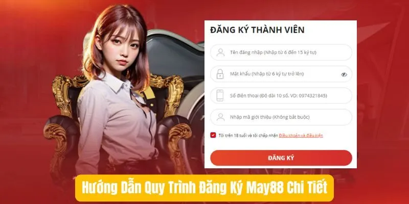 Hướng Dẫn Quy Trình Đăng Ký May88 Chi Tiết Hướng Dẫn Quy Trình Đăng Ký May88 Chi Tiết